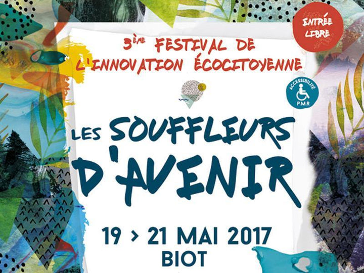 Les Souffleurs d'Avenir - Biot - 20 & 21 Mai 2017 - The Green Burger Factory